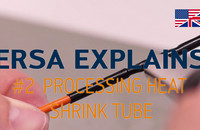 Ersa explains #3 – Processing heat shrink tube