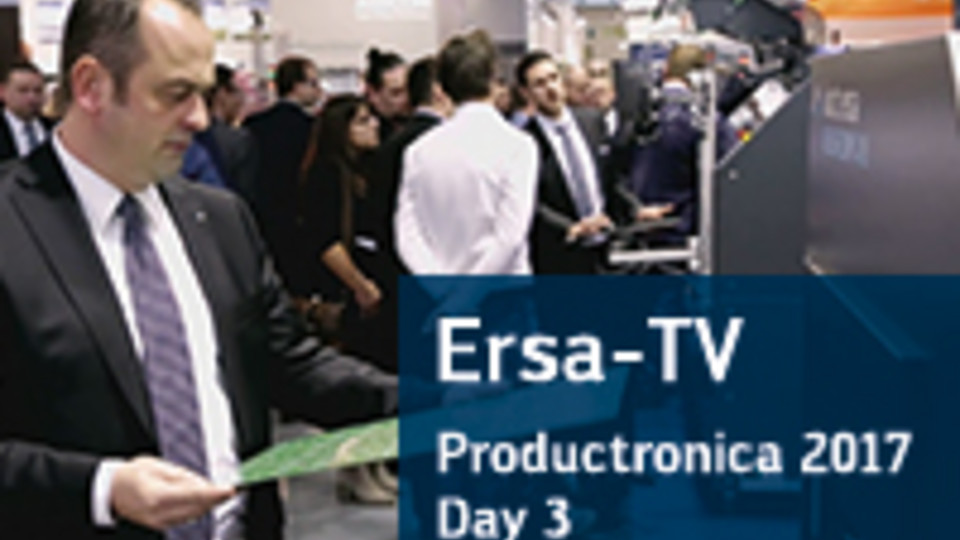 Ersa TV - Productronica 2017 | Day 3